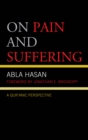 Image for On pain and suffering  : a Qur&#39;anic perspective