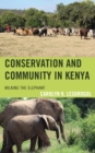Image for Conservation and Community in Kenya: Milking the Elephant
