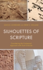 Image for Silhouettes of Scripture: Considering the Contextual Approach With Form-Criticism