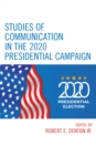 Image for Studies of Communication in the 2020 Presidential Campaign