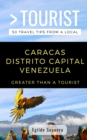 Image for Greater Than a Tourist- Caracas Distrito Capital Venezuela