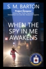 Image for When the Spy in Me Awakens