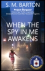 Image for When the Spy in Me Awakens