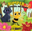 Image for Bumper the Bumblebee and Friends