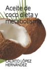 Image for Aceite de coco dieta y metabolismo