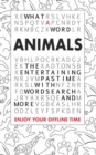 Image for What A Word - Animals : The entertaining pastime with Wordsearch and more