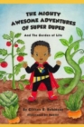Image for The Mighty Awesome Adventures of Super Duper and The Garden of Life