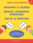 Image for Learn Basic Spanish to English Words : Shapes &amp; Sizes - Basic Spanish Phrases - Days &amp; Months