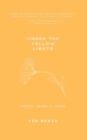 Image for under the yellow lights : poetry