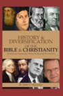 Image for History &amp; Diversification of the Bible &amp; Christianity