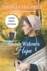 Image for Amish Widow&#39;s Hope LARGE PRINT