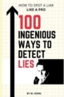 Image for 100 Ingenious Ways To Detect Lies