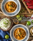 Image for Chicken Curry Cookbook : 50 Delicious Chicken Curry Recipes (2nd Edition)