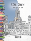 Image for Cool Down - Adult Coloring Book : Madrid