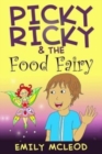 Image for Picky Ricky &amp; The Food Fairy