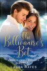 Image for The Billionaire&#39;s Bet : Inspirational Romance (Christian Fiction) (A Hopes Crest Christian Romance Book 3)