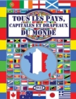 Image for Tous les pays, capitales et drapeaux du monde