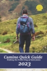 Image for Camino Quick Guide. Walking the Way of Saint James : Services &amp; accommodations for pilgrims to Santiago, a book to plan the stages.