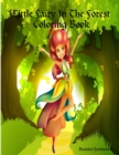 Image for Little Fairy In The Forest Coloring Book : For Girls Ages 4 Years Old and up (Book Edition:3)