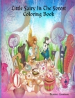 Image for Little Fairy In The Forest Coloring Book : For Girls Ages 4 Years Old and up (Book Edition: 4)