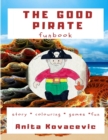 Image for The Good Pirate Funbook