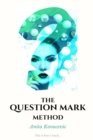Image for The Question Mark Method