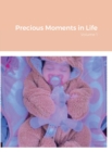 Image for Precious Moments in Life : Volume 1