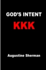 Image for GOD&#39;s INTENT KKK