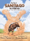Image for The Tale of Santiago The Strong Bull
