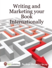 Image for Writing and Marketing your Book Internationally