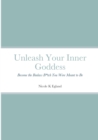 Image for Unleash Your Inner Goddess