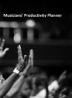 Image for Musicians&#39; Productivity Planner : For all Artists to manage their productivity and stay on budget