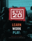 Image for Learn Work Play: Twenty Years of ETC Stories