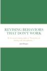 Image for Revising Behaviors That Don&#39;t Work