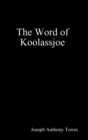 Image for The Word of Koolassjoe