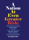 Image for A Nation At Even Greater Risk - B&amp;W Hard Cover