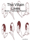 Image for Villain Lives: Book 2: A Divided Pinpoint