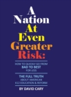 Image for A Nation At Even Greater Risk - Full Color Hard Cover