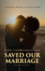 Image for How Communicating Saved Our Marriage - 2nd Edition: Let&#39;s Talk About It