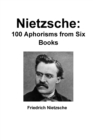 Image for Nietzsche: 100 Aphorisms from Six Books