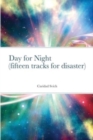 Image for Day for Night (fifteen tracks for disaster)