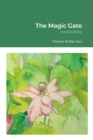 Image for The Magic Gate : Cecily&#39;s Story