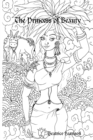 Image for &quot;The Princess of Beauty:&quot; Giant Super Jumbo Mega Coloring Book Features 100 Coloring Pages of Beautiful Fantasy Princesses, Fantasy Fairies, Fantasy Goddess, and More for Relaxation (Adult Coloring Bo
