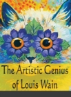 Image for The Artistic Genius of Louis Wain