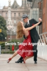 Image for Dentro Tango Argentino