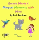 Image for Emmie Marie and Magical Moments with Mimi