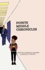 Image for Pointe Middle Chronicles