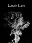 Image for Heroin Love