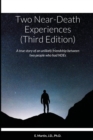 Image for Two Near-Death Experiences (Third Edition)