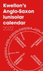 Image for Kwellon&#39;s Anglo-Saxon lunisolar calendar 2022